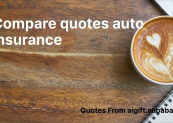 100+ Essential Tips for Comparing Auto Insurance Quotes
